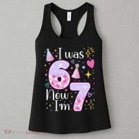 I Was 6 Now I'm 7 Birthday 6-7 Meme Funny Women's Tank Top thumb 3