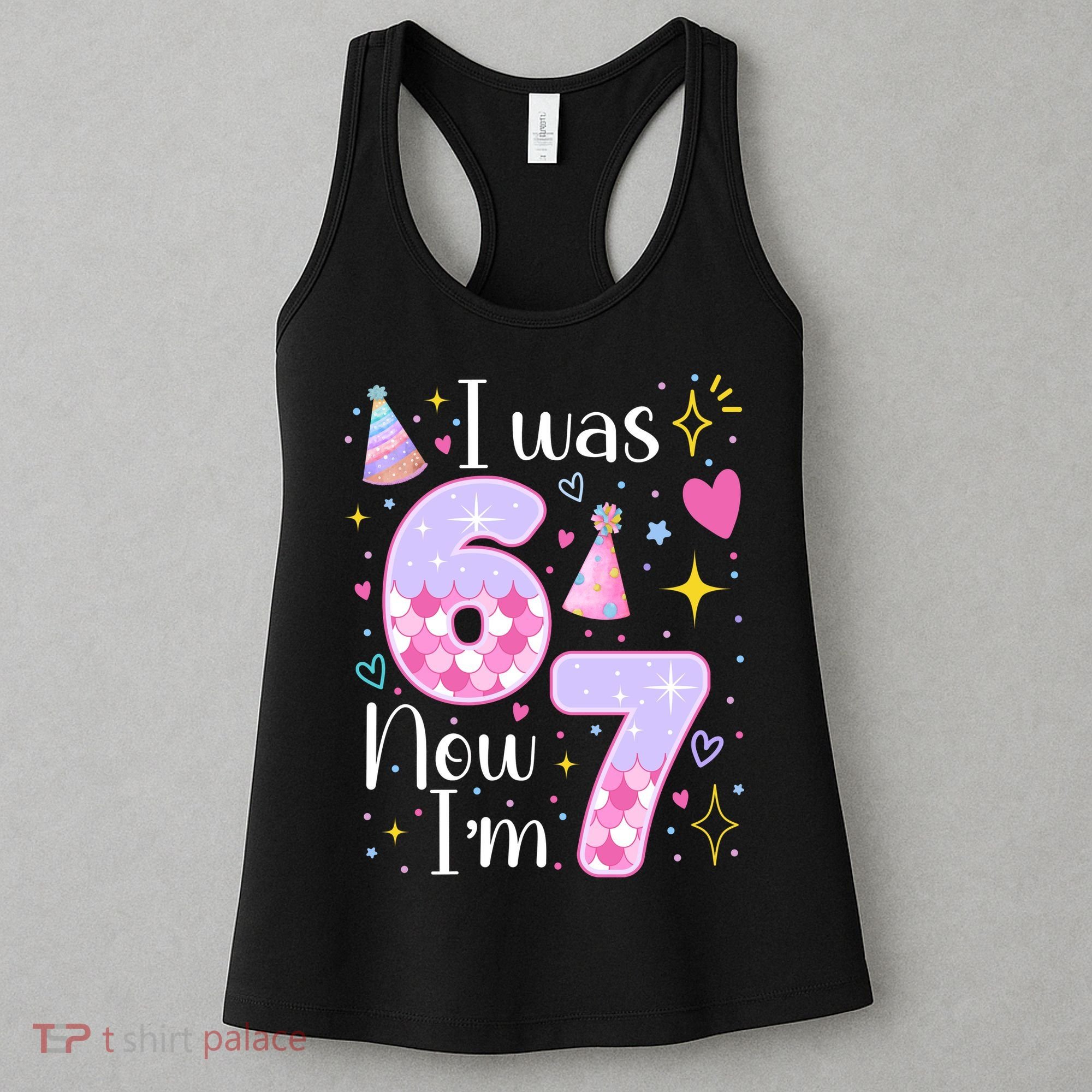 I Was 6 Now I'm 7 Birthday 6-7 Meme Funny Women's Tank Top