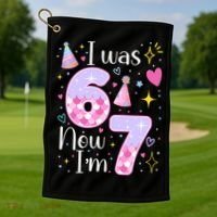 I Was 6 Now I'm 7 Birthday 6-7 Meme Funny Golf Towel thumb 1