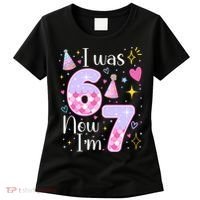 I Was 6 Now I'm 7 Birthday 6-7 Meme Funny Women's T-Shirt thumb 0