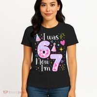 I Was 6 Now I'm 7 Birthday 6-7 Meme Funny Women's T-Shirt thumb 4