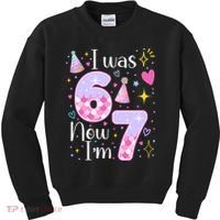 I Was 6 Now I'm 7 Birthday 6-7 Meme Funny Kids Sweatshirt thumb 0