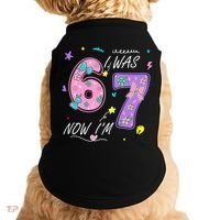 I Was 6 Now I'm 7 Birthday 6-7 Meme 67 Doggie Tank thumb 0