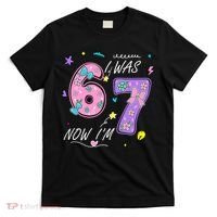 I Was 6 Now I'm 7 Birthday 6-7 Meme 67 T-Shirt thumb 0