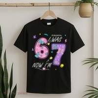 I Was 6 Now I'm 7 Birthday 6-7 Meme 67 T-Shirt thumb 2