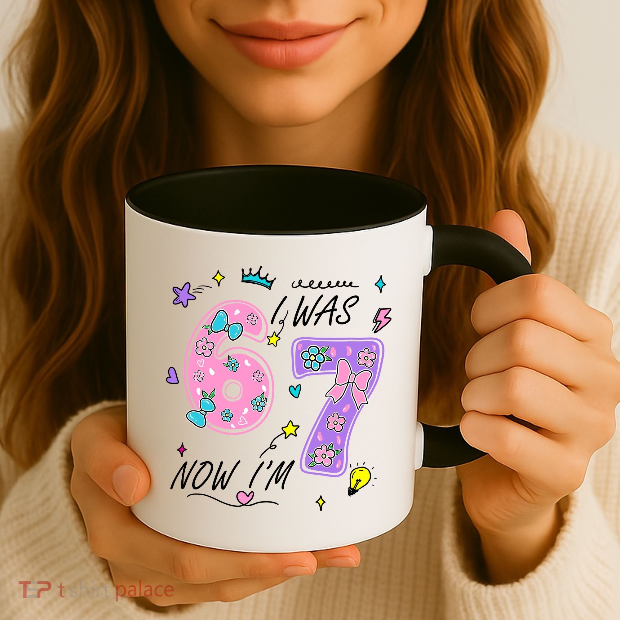 I Was 6 Now I'm 7 Birthday 6-7 Meme 67 Coffee Mug