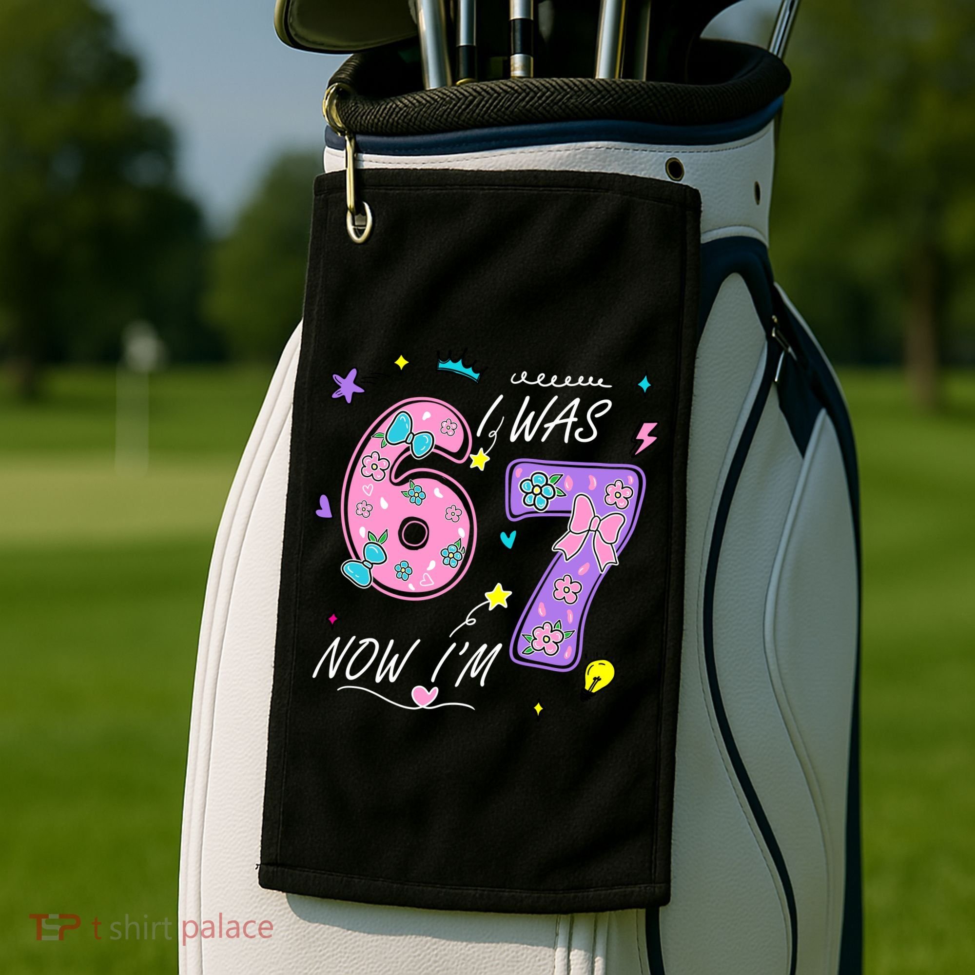 I Was 6 Now I'm 7 Birthday 6-7 Meme 67 Golf Towel