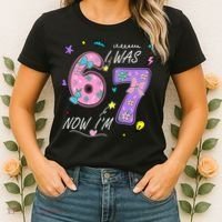 I Was 6 Now I'm 7 Birthday 6-7 Meme 67 Women's T-Shirt thumb 2