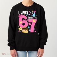I Was 6 Now I’m 7 Cute 7th Birthday 6-7 Meme Women's Sweatshirt thumb 0