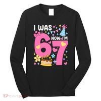 I Was 6 Now I’m 7 Cute 7th Birthday 6-7 Meme Long Sleeve Shirt thumb 0