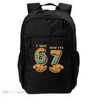 I Was 6 Now I’m 7th Birthday 67 Meme 6-7 Backpack thumb 0