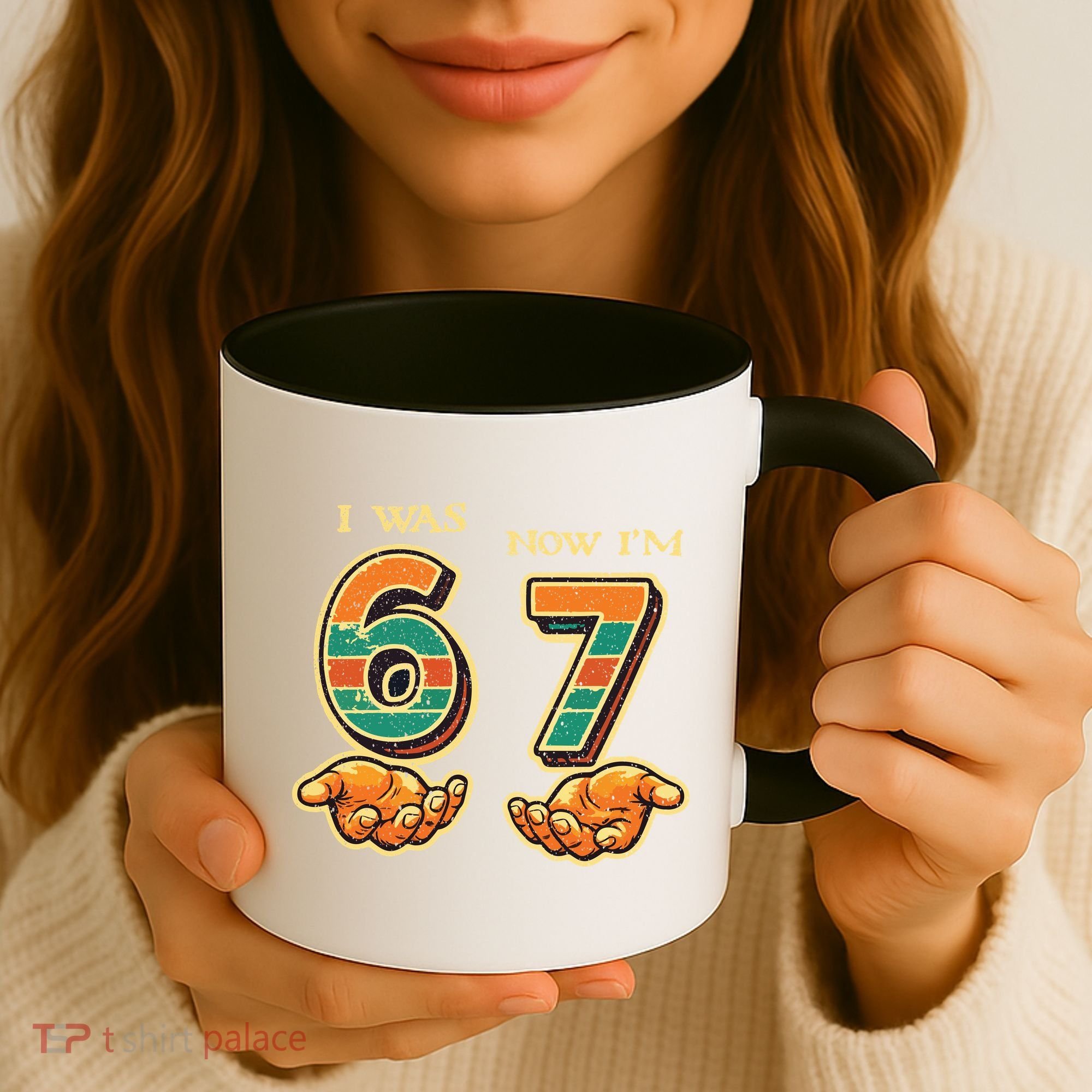 I Was 6 Now I’m 7th Birthday 67 Meme 6-7 Coffee Mug