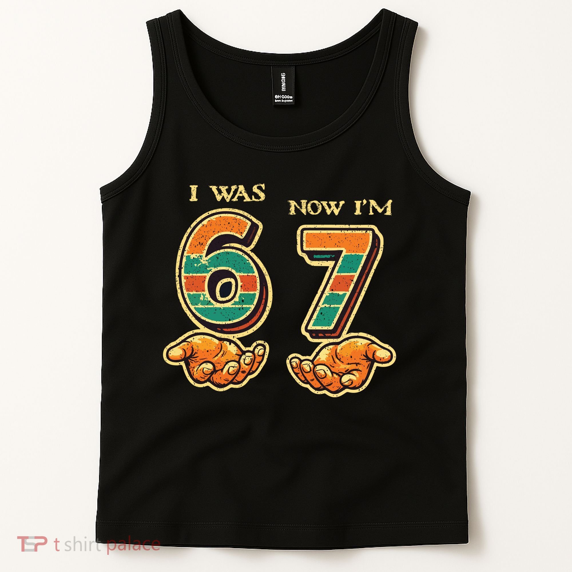 I Was 6 Now I’m 7th Birthday 67 Meme 6-7 Tank Top