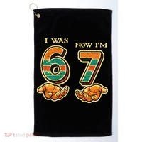 I Was 6 Now I’m 7th Birthday 67 Meme 6-7 Golf Towel thumb 0