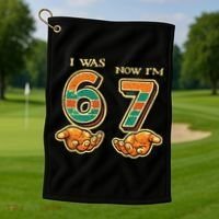 I Was 6 Now I’m 7th Birthday 67 Meme 6-7 Golf Towel thumb 1