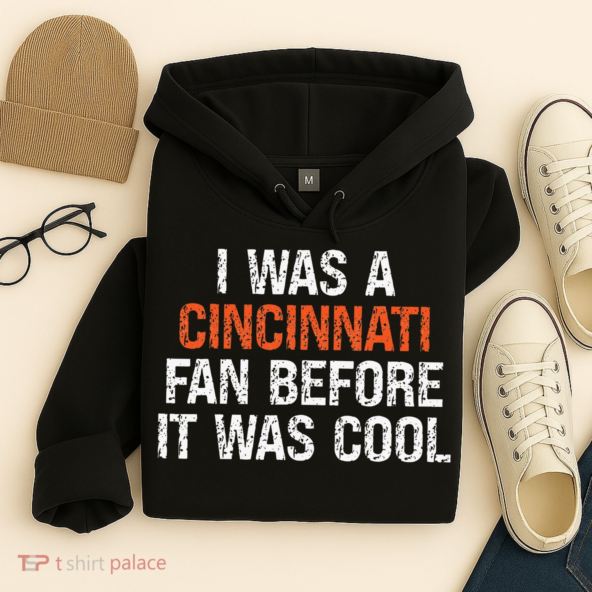I Was A Cincinnati Fan Before It Was Cool Hoodie