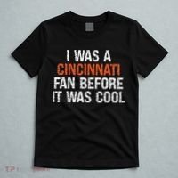 I Was A Cincinnati Fan Before It Was Cool T-Shirt thumb 5