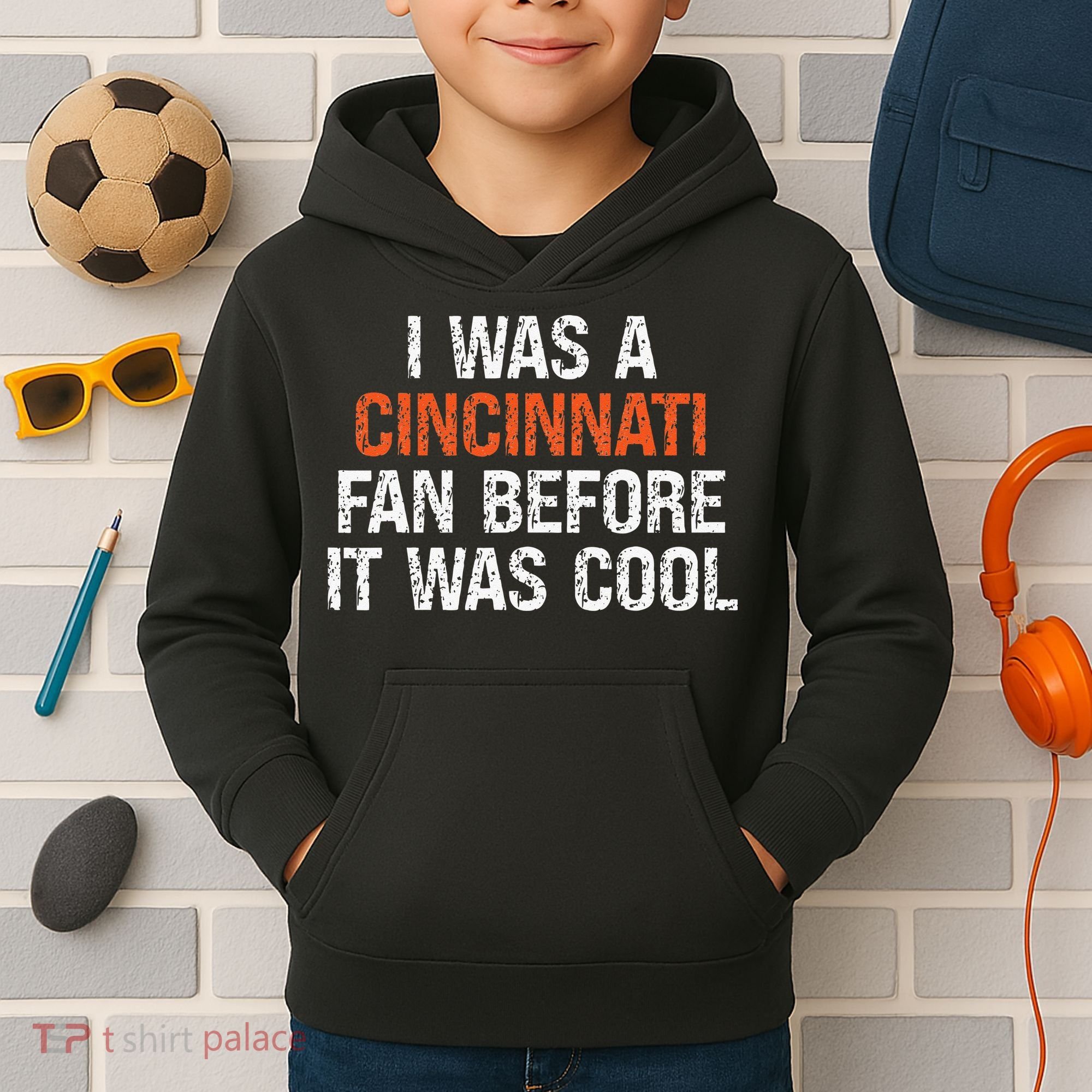 I Was A Cincinnati Fan Before It Was Cool Kids Hoodie