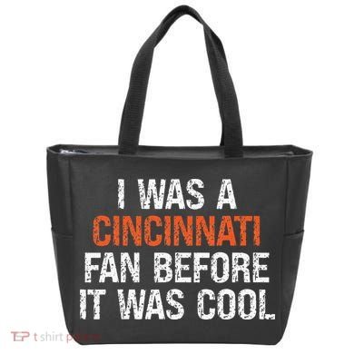 I Was A Cincinnati Fan Before It Was Cool Tote Bag