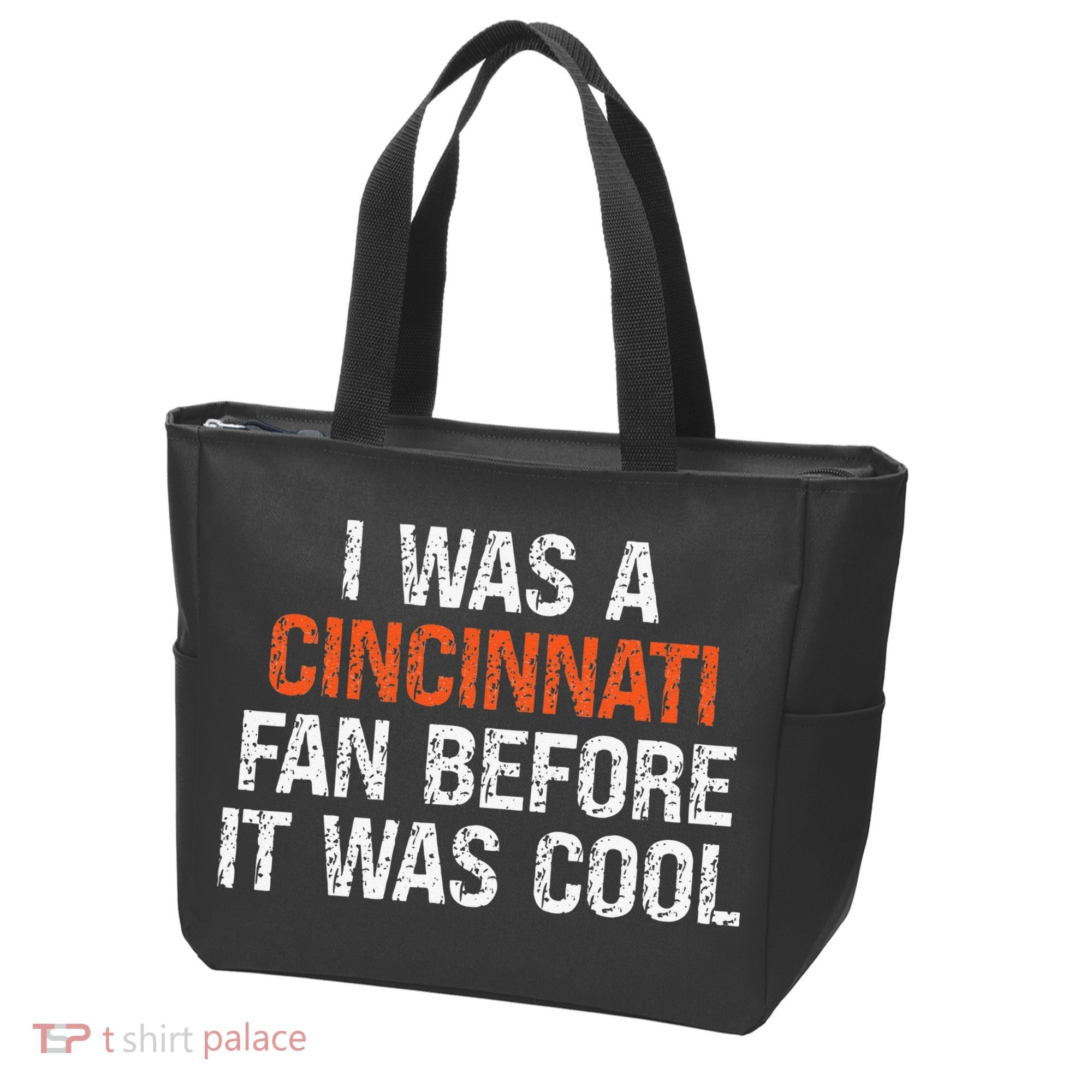I Was A Cincinnati Fan Before It Was Cool Tote Bag