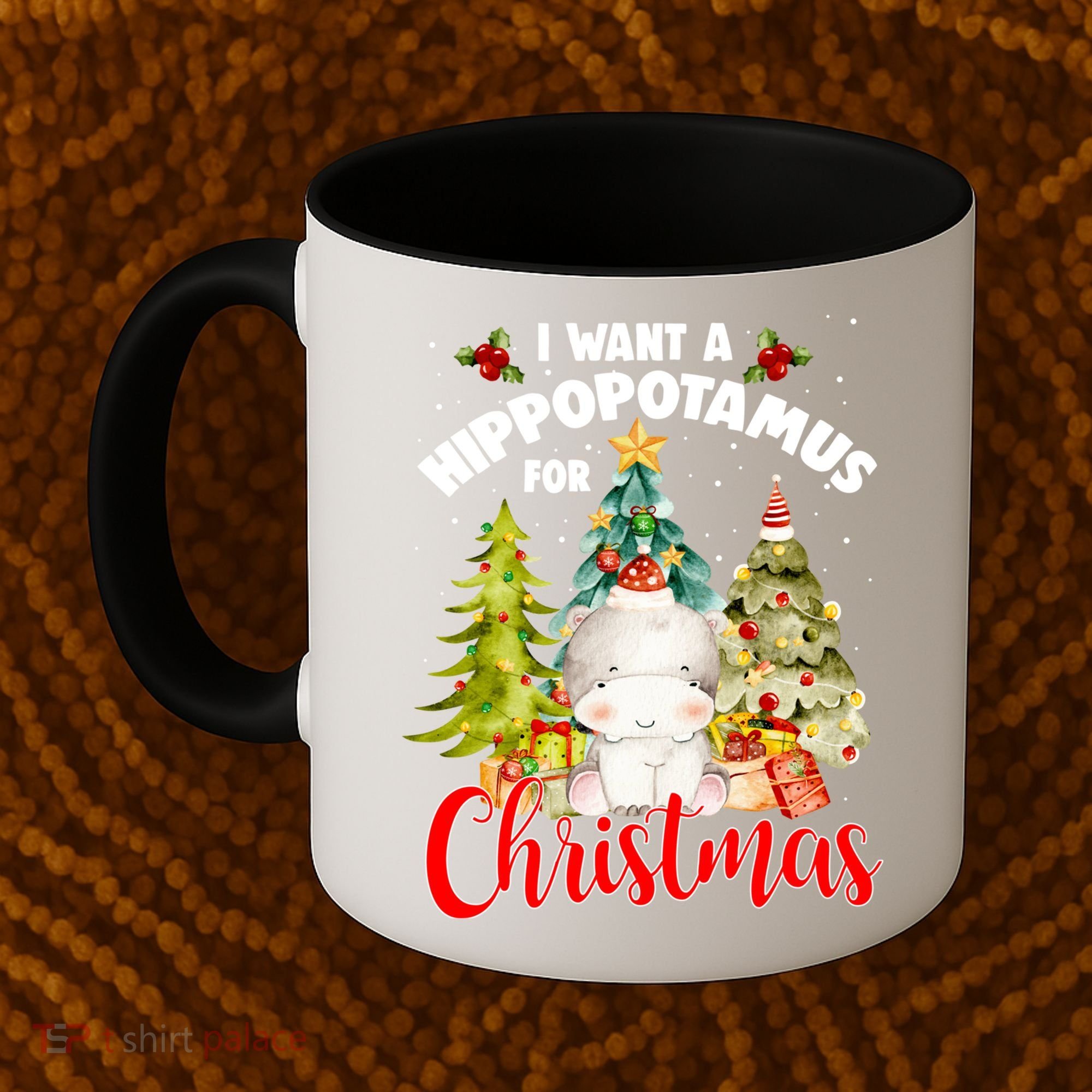 I Want A Hippopotamus For Christmas Xmas Tree Hippo Lover Gift Coffee Mug