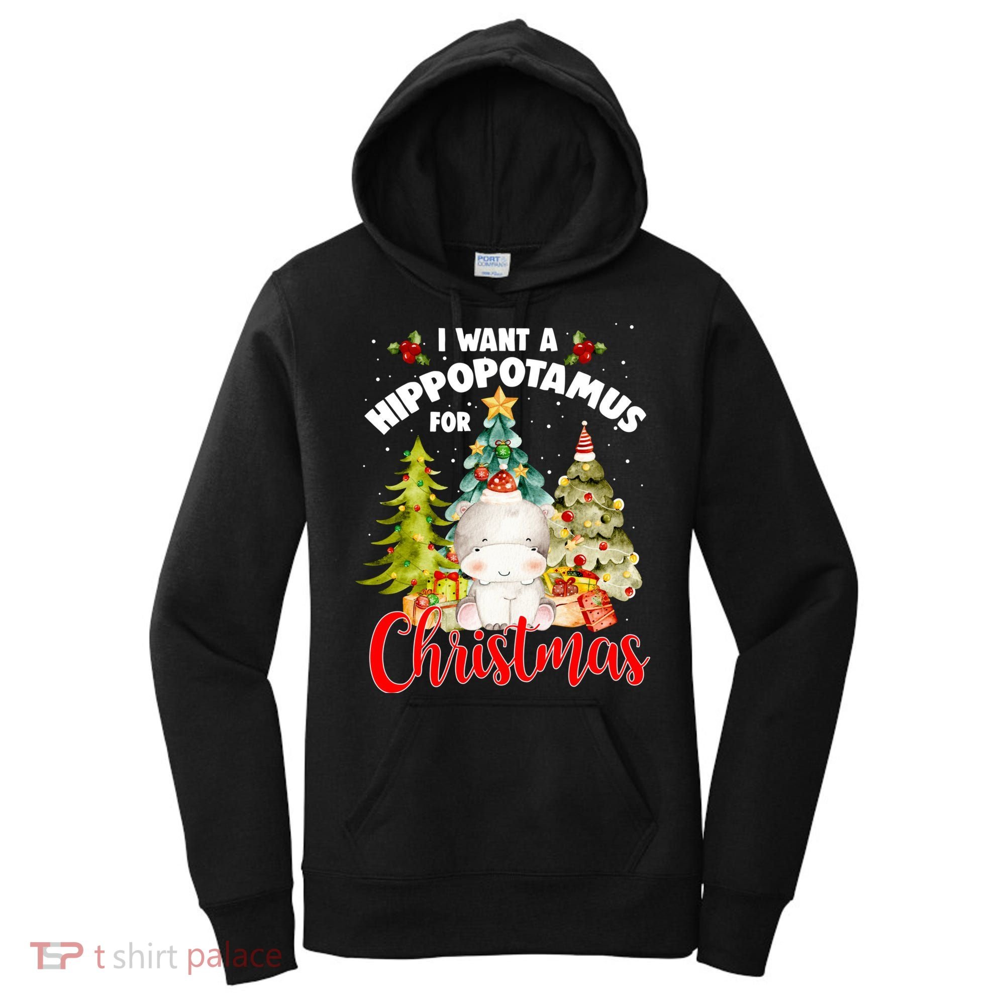 I Want A Hippopotamus For Christmas Xmas Tree Hippo Lover Gift Women's Hoodie