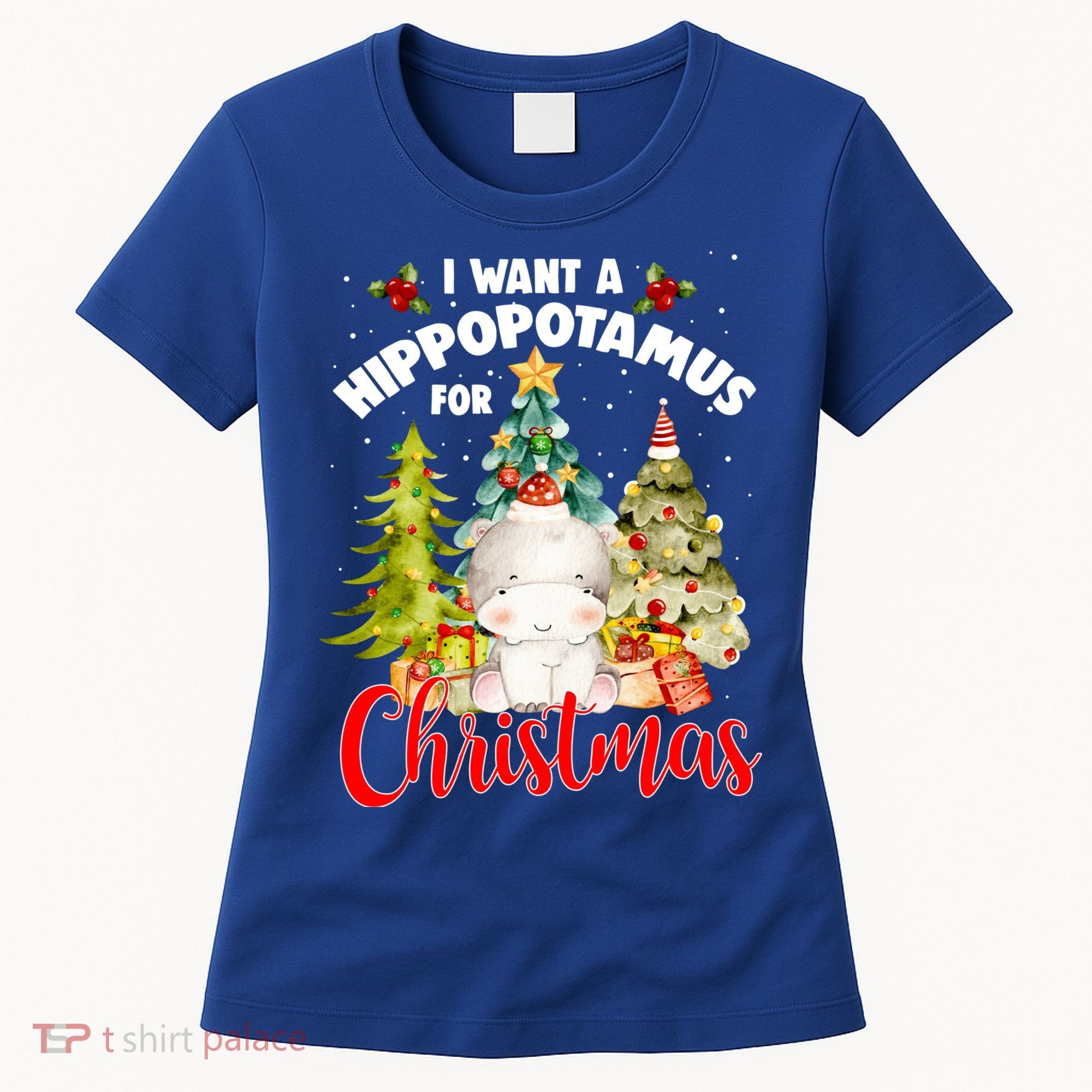 I Want A Hippopotamus For Christmas Xmas Tree Hippo Lover Gift Women's T-Shirt