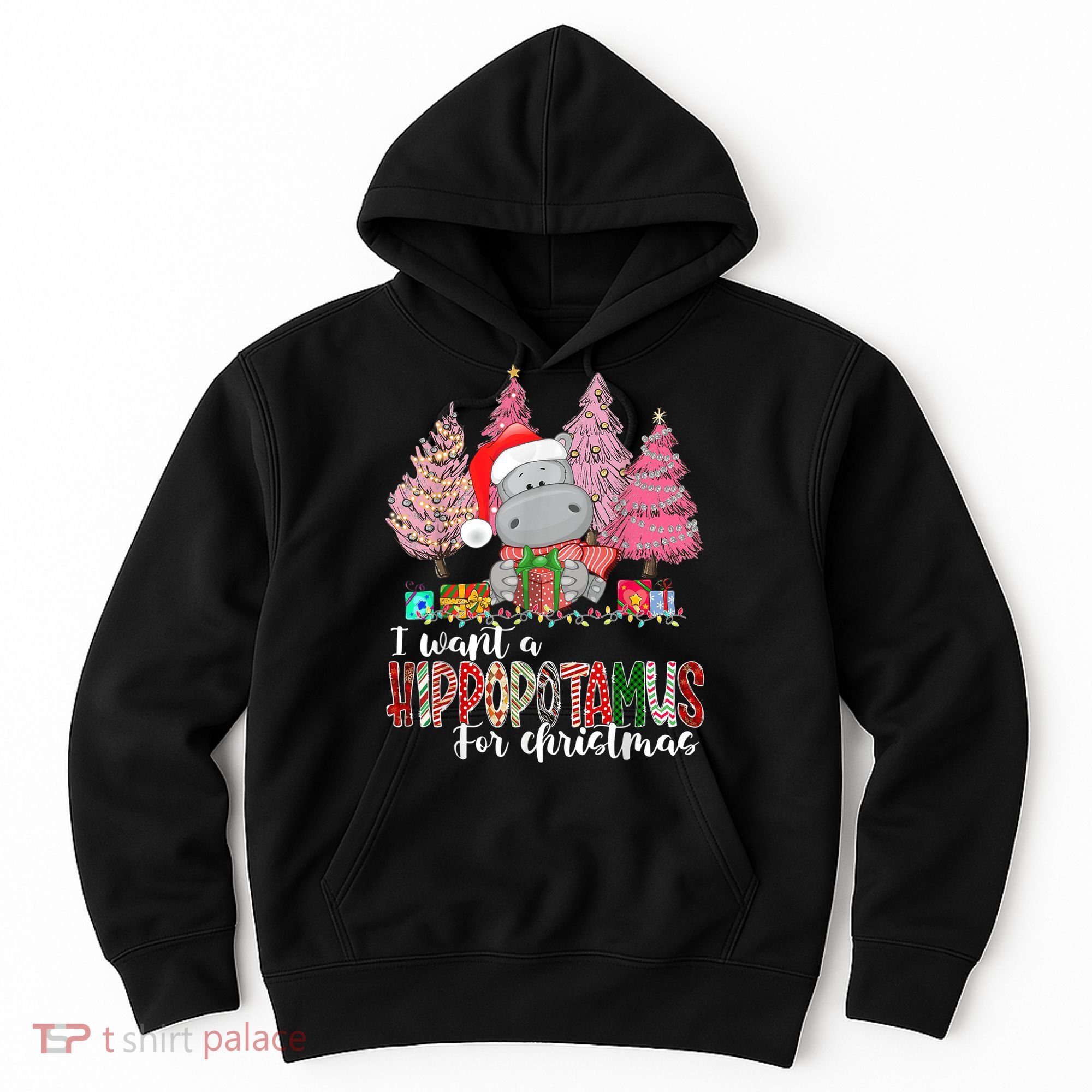 I Want A Hippopotamus For Christmas Xmas Hippo for   Hoodie