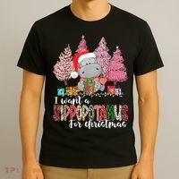 I Want A Hippopotamus For Christmas Xmas Hippo for   T-Shirt thumb 3