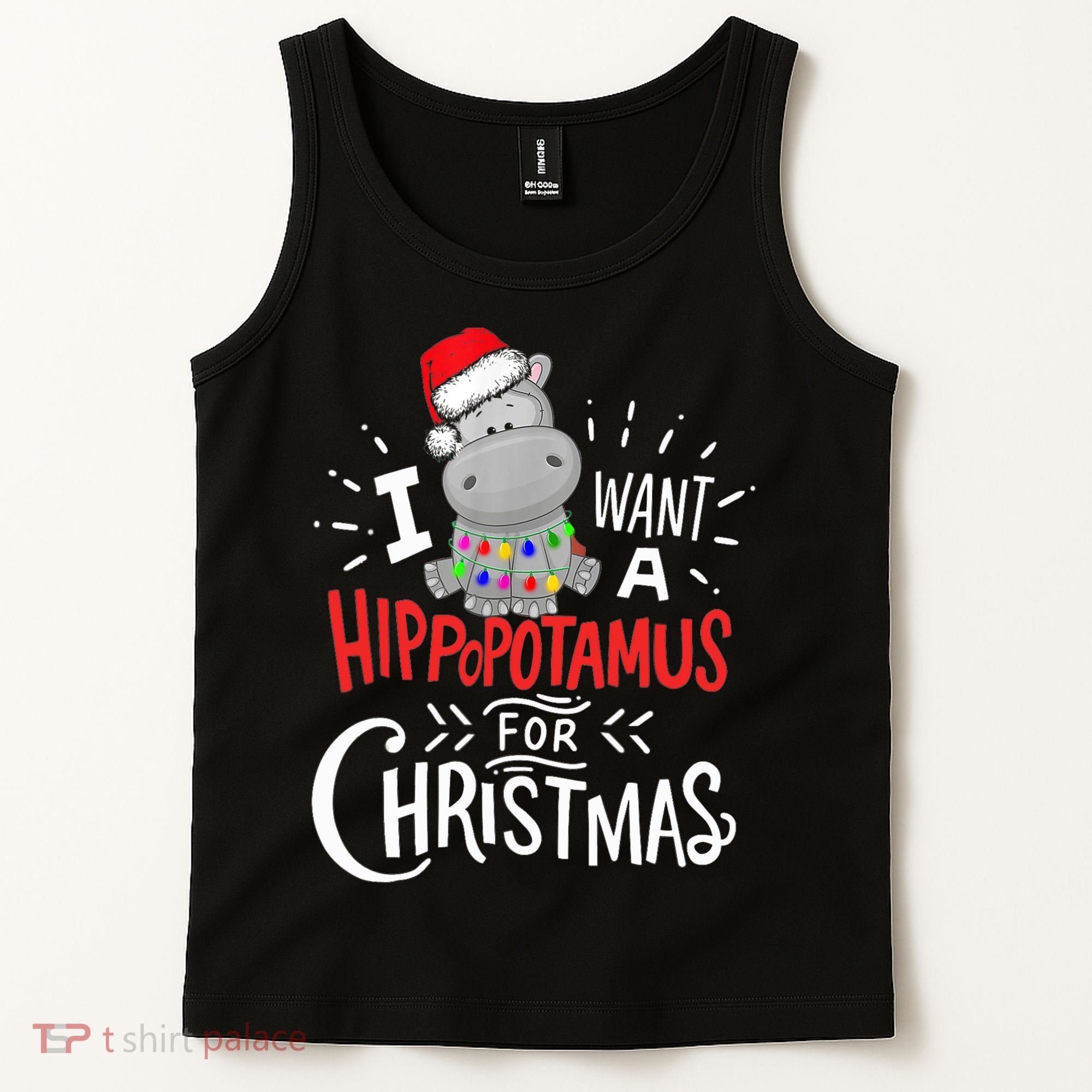 I Want A Hippopotamus For Christmas, Xmas Hippo TShirt Tank Top
