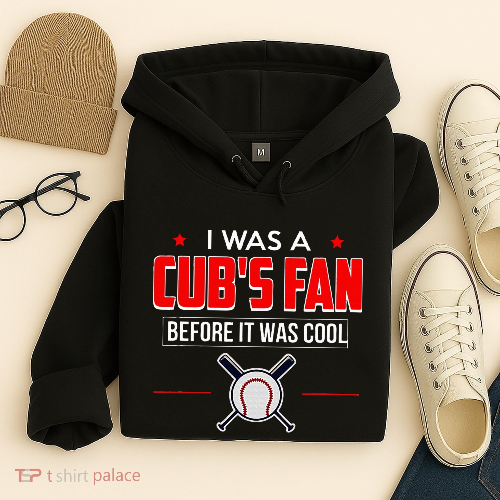 I Was A CubS Fan Before It Was Cool Hoodie