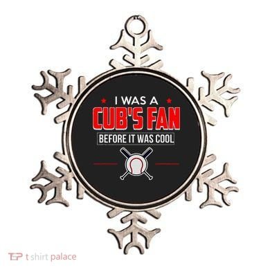 I Was A CubS Fan Before It Was Cool Ornament