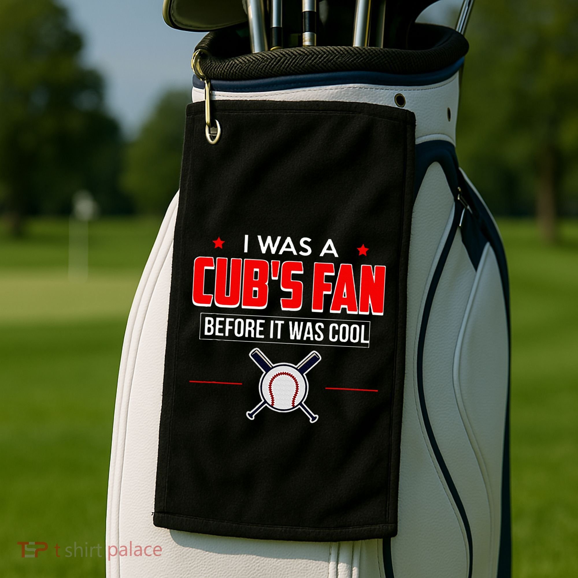 I Was A CubS Fan Before It Was Cool Golf Towel