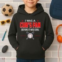 I Was A CubS Fan Before It Was Cool Kids Hoodie thumb 2
