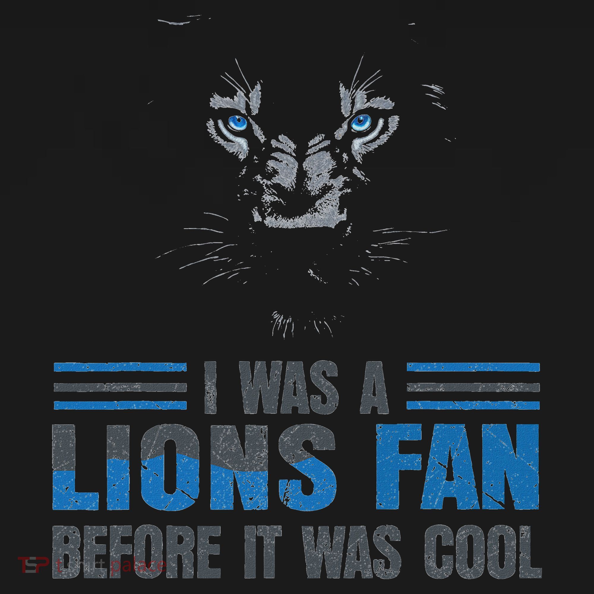 I Was A Lions Fan Before It Was Cool Fan Lions Blue Eyes Us Polo