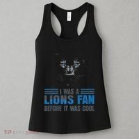 I Was A Lions Fan Before It Was Cool Fan Lions Blue Eyes Us Women's Tank Top thumb 3