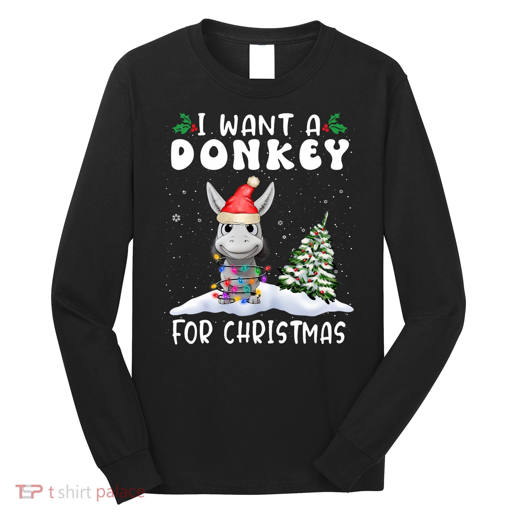 I Want A Donkey For Christmas Santa Hat Funny Xmas Long Sleeve Shirt