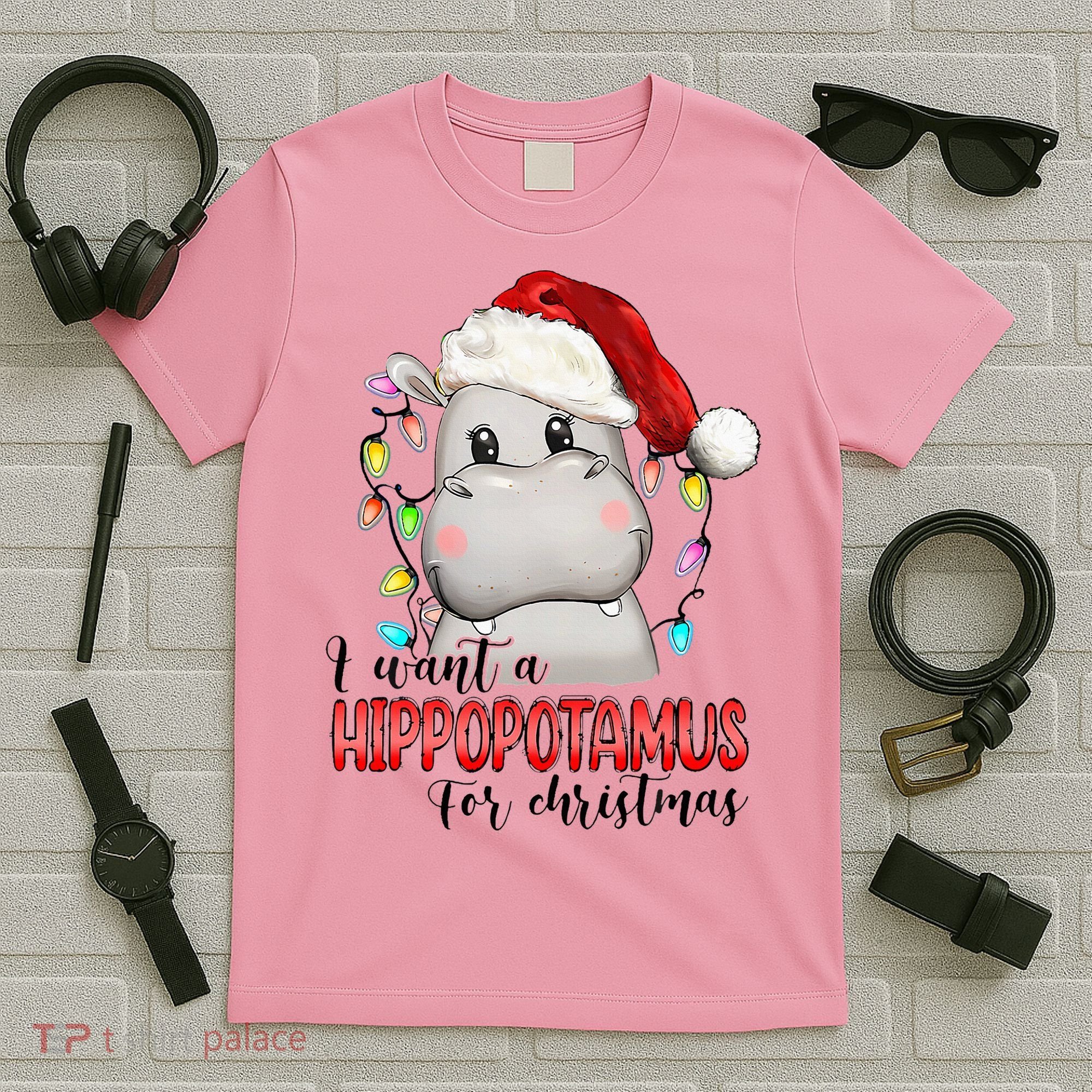I Want A Hippopotamus For Christmas Xmas T-Shirt