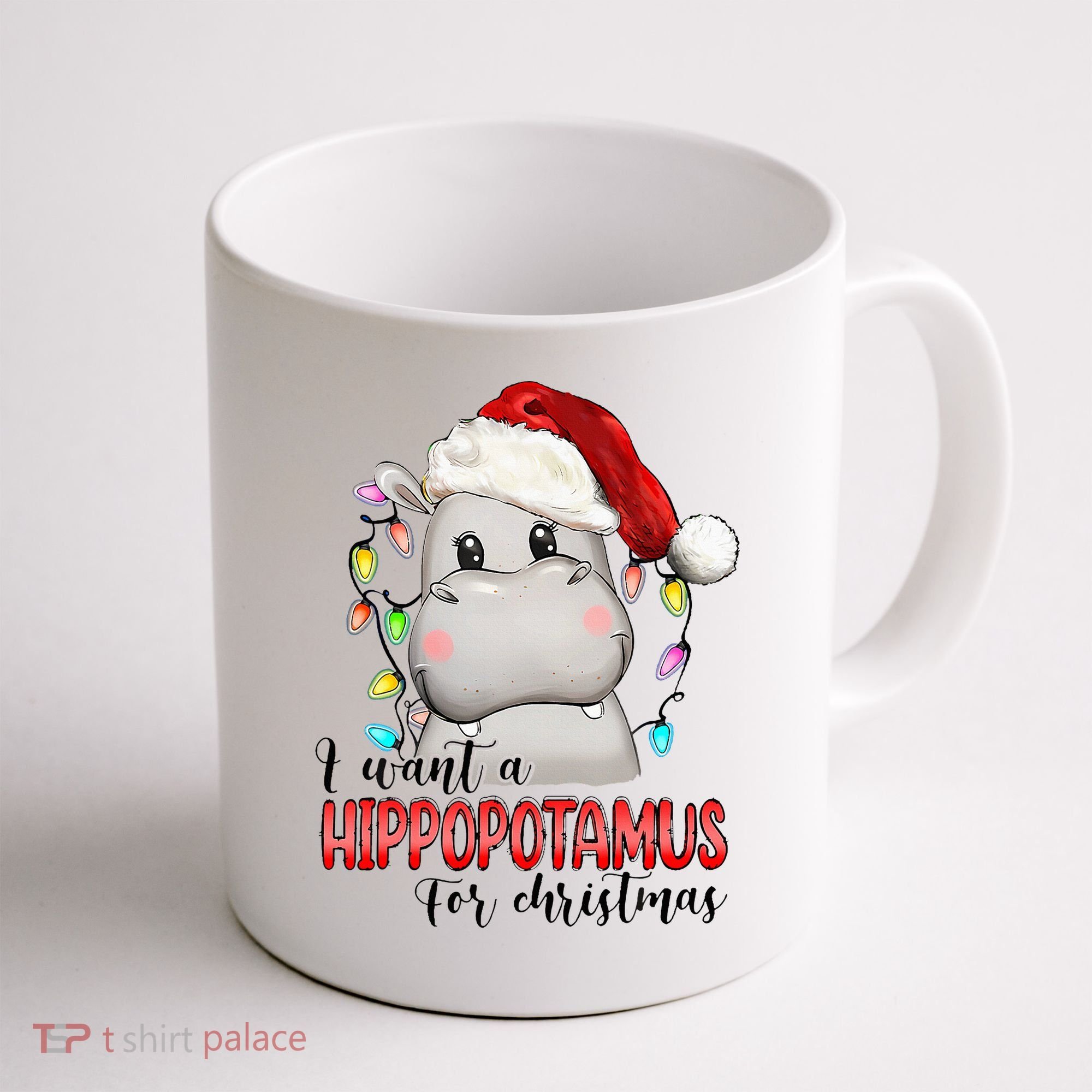 I Want A Hippopotamus For Christmas Xmas Coffee Mug