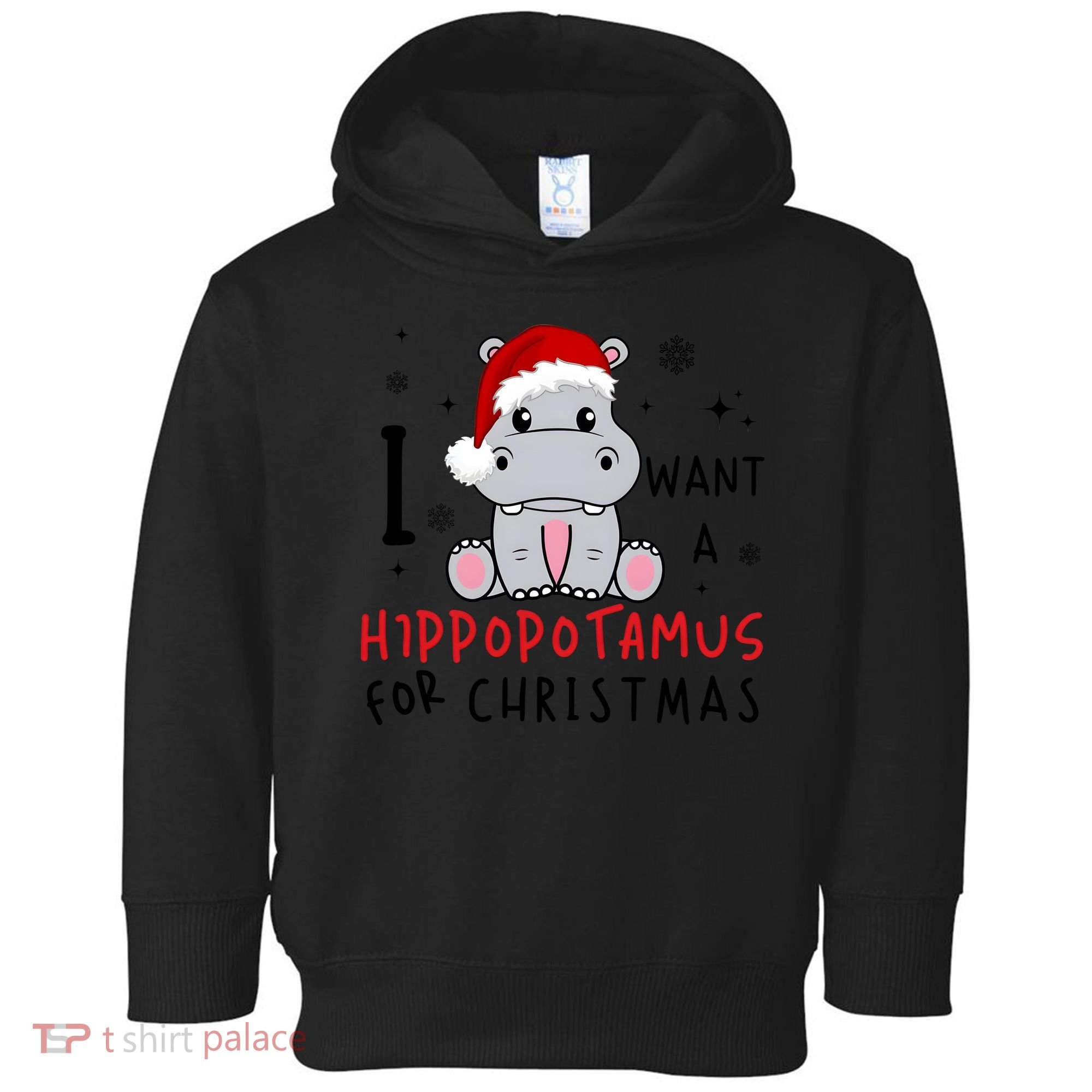I Want A Hippopotamus For Christmas Toddler Hoodie