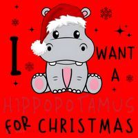 I Want A Hippopotamus For Christmas Santa Hat thumb 1