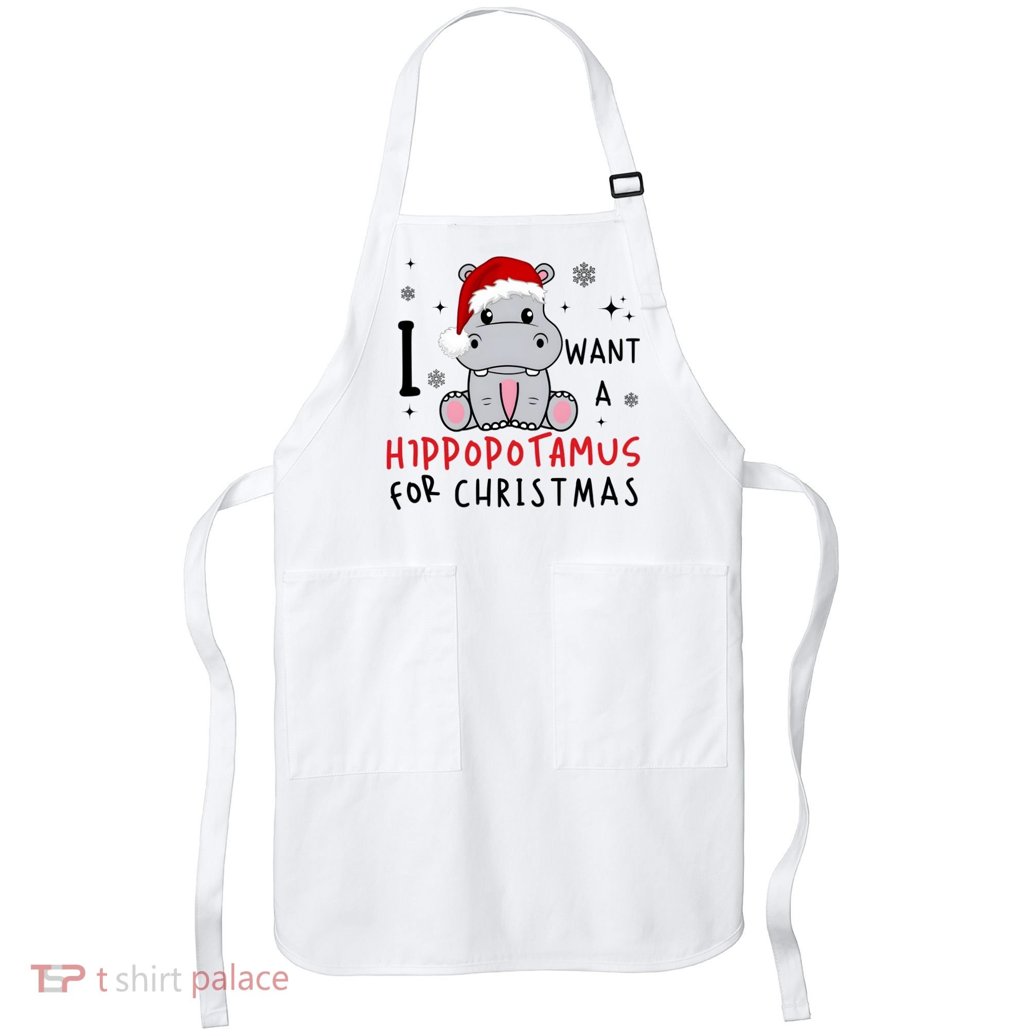 I Want A Hippopotamus For Christmas Apron