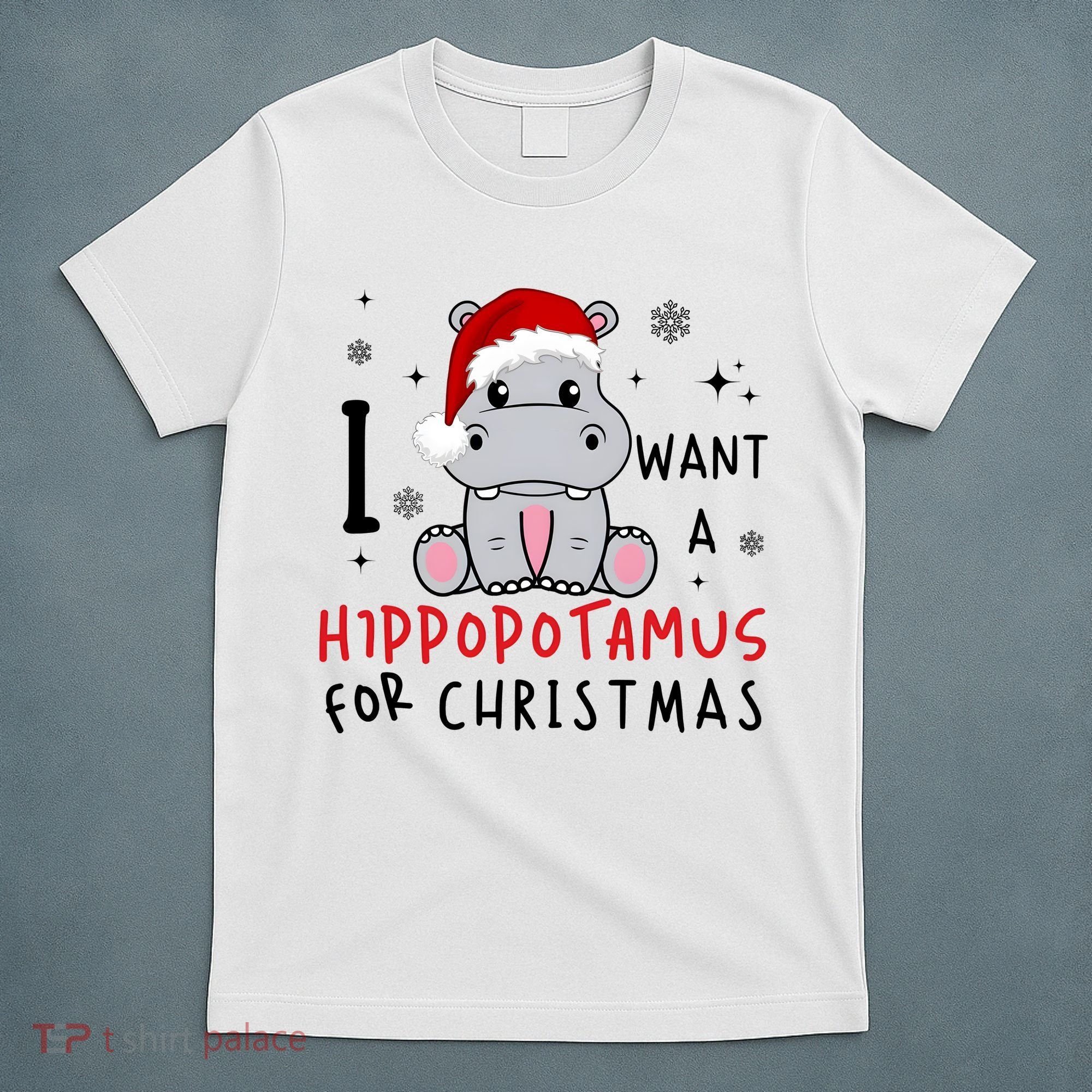 I Want A Hippopotamus For Christmas T-Shirt