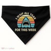I Wait All Year For This Week Shark Lover Ocean Wildlife USA-Made Doggie Bandana thumb 0