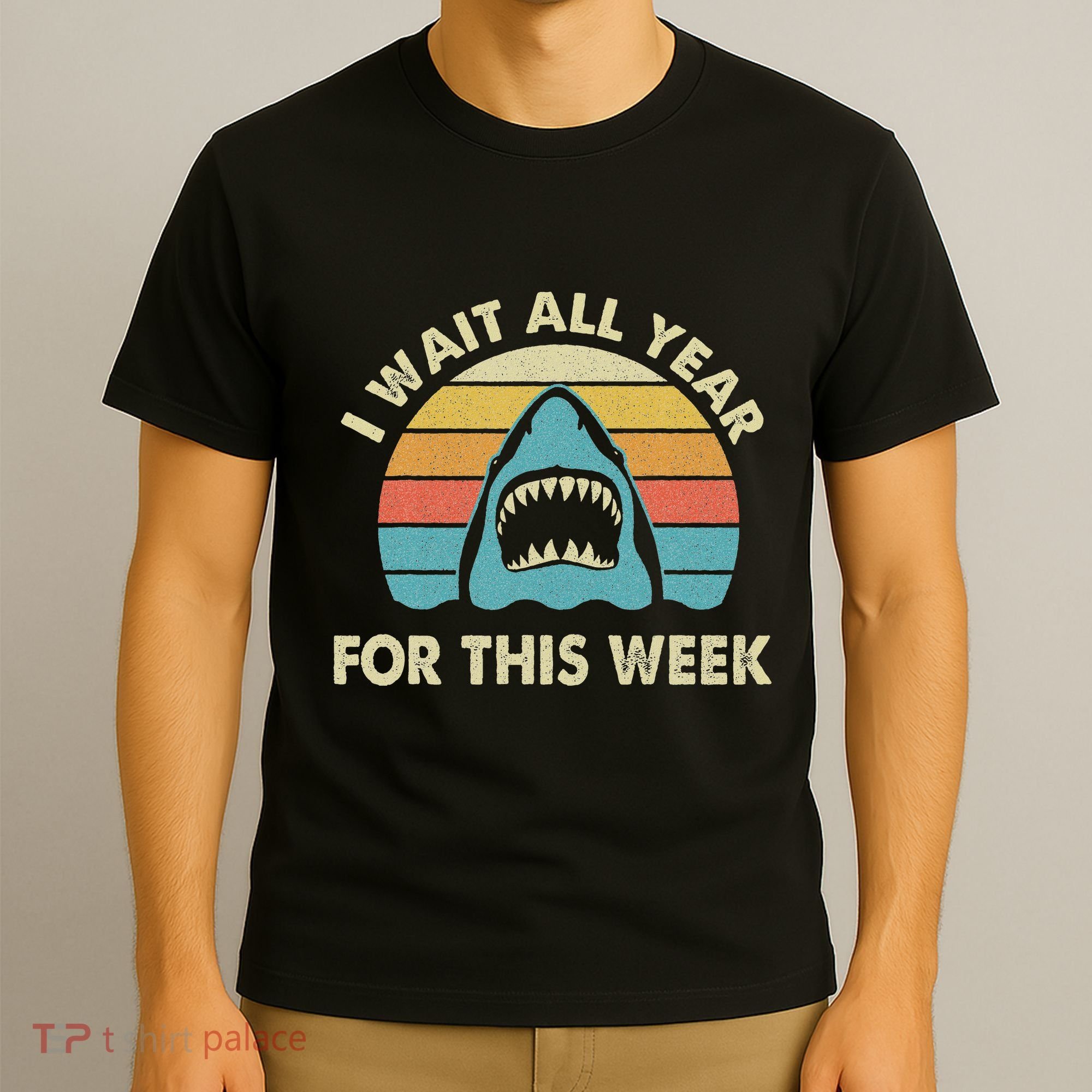 I Wait All Year For This Week Shark Lover Ocean Wildlife T-Shirt