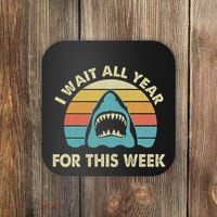I Wait All Year For This Week Shark Lover Ocean Wildlife Coaster thumb 0