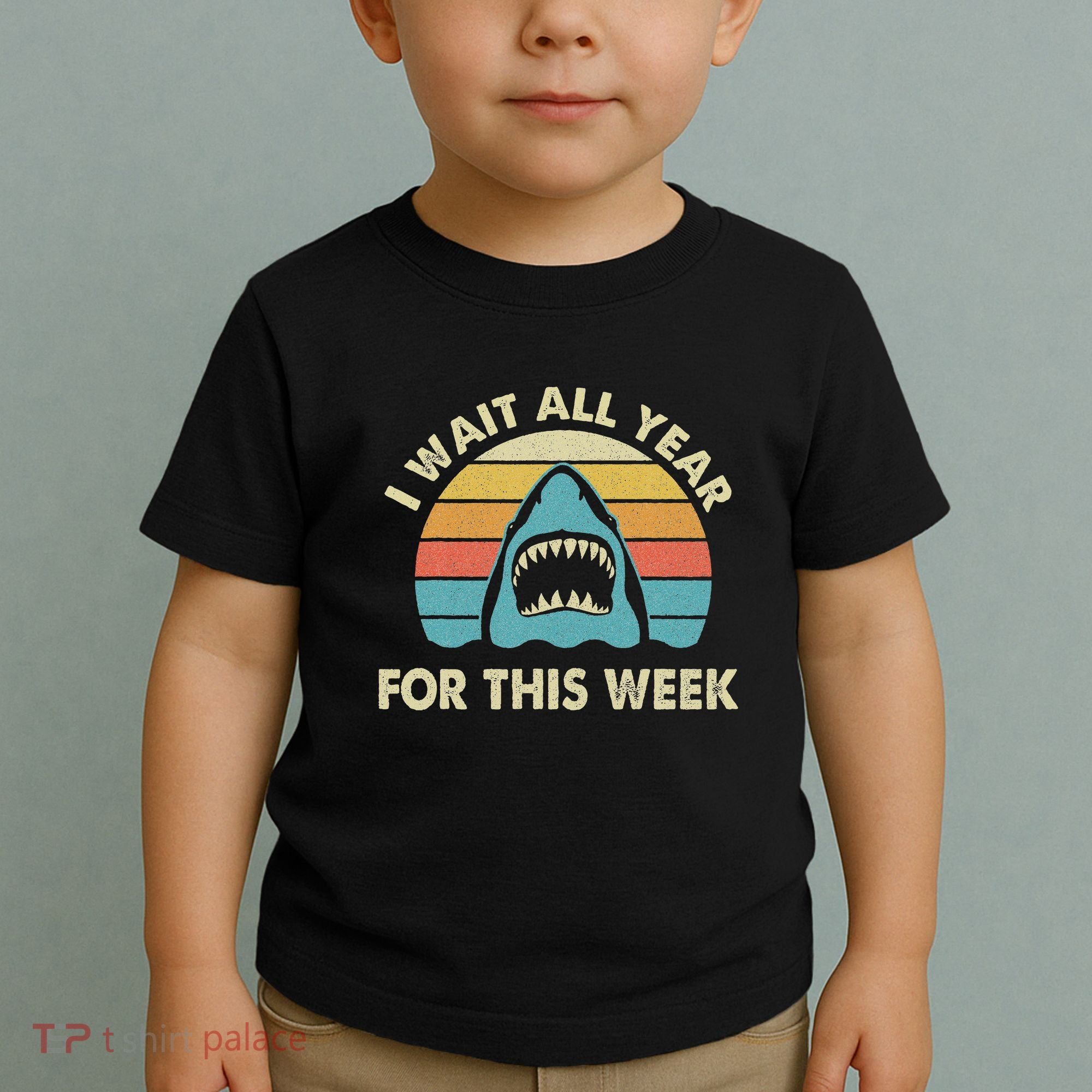 I Wait All Year For This Week Shark Lover Ocean Wildlife Toddler T-Shirt