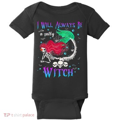 I Will Always Be A Salty Witch Halloween Mermaid Skeleton Baby Bodysuit