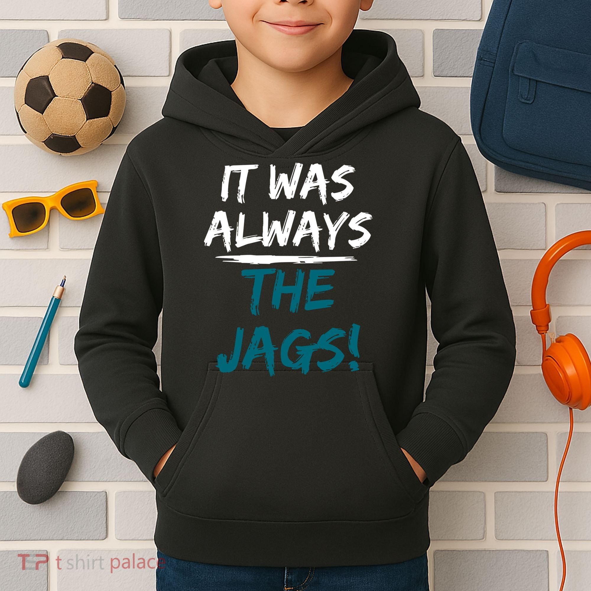 It Was Always The Jags Kids Hoodie