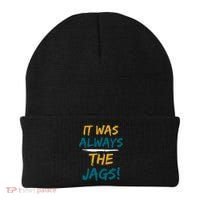 It Was Always The Jaguars Jags Beanie thumb 0